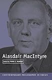 Alasdair MacIntyre (Contemporary Philosophy in Focus)