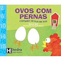 Ovos com Pernas: Contando de Dois em Dois - Colecao Matematica Para Criancas 856520636X Book Cover