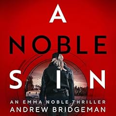 A Noble Sin Audiobook By Andrew Bridgeman cover art