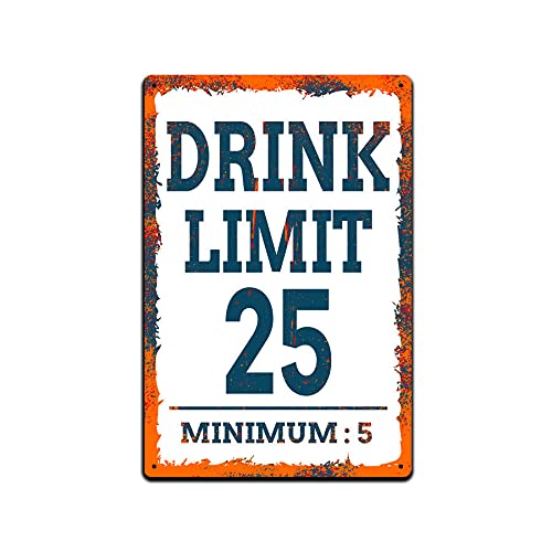 KENSILO Tin Signs for Home Bar Wall Decor Metal Sign 12 x 8 in. Drink Limit 25 Minimum 5
