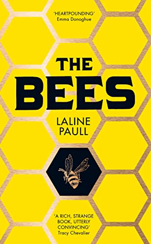 The Bees: A Baileys Women’s Prize Shortlisted Dystopian Thriller