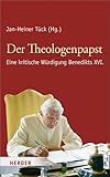 Der Theologenpapst: Eine kritische Würdigung Benedikts XVI. - Herausgeber: Jan-Heiner Tück Mitwirkende: Rémi Brague, Michael Fiedrowicz, Michael Gassmann, Albert Gerhards, Hanna-Barbara Gerl-Falkovitz, Johannes Hoff, Walter Homolka, Helmut Hoping, Eberhard Jüngel, Walter Kasper, Franz-Xaver Kaufmann, Wolfram Kinzig, Kurt Koch, Grigorios Larentzakis, Karl Lehmann, Britta Mühl, Ursula Nothelle-Wildfeuer, Johanna Rahner, Matthias Remenyi, Martin Rhonheimer, Jan Ross, Elmar Salmann, Christoph Schönberger, Christoph Schönborn, Ludger Schwienhorst-Schönberger, Max Seckler, Clemens Sedmak, Roman A. Siebenrock, Thomas Söding, Arnold Stadler, Bertram Stubenrauch, Peter Stuhlmacher, Jan-Heiner Tück, Hansjürgen Verweyen, Holger Zaborowski 