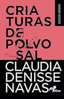 Criaturas de polvo y sal 999839600X Book Cover