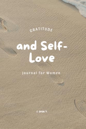 Gratitude and Self Love Journal: for Women