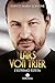 Lars Von Trier, L'estremo Esteta - 3