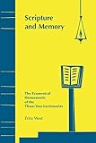 Scripture and Memory: The Ecumenical Hermeneutic of the Three-Year Lectionaries