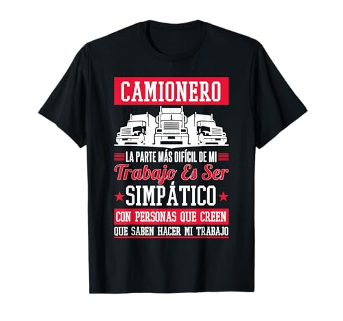 Camionero Conductor de camión Idea de Regalo Día del padre Camiseta