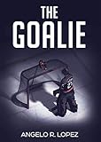 goalie handschuhe nike  The Goalie (English Edition)