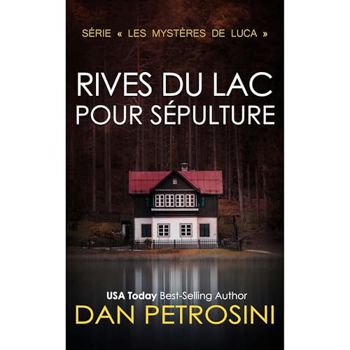 Rives Du Lac Pour Sépulture Audiolibro Por Dan Petrosini arte de portada