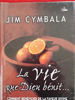 Paperback La vie que Dieu bénit [French] Book