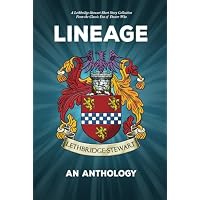 Lineage: A Lethbridge-Stewart Anthology