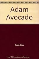 Adam Avocado 0866250301 Book Cover