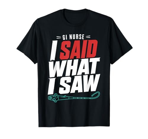 Endoscopy Nurse GI Nurse Gastroenterology Endo RN T-Shirt
