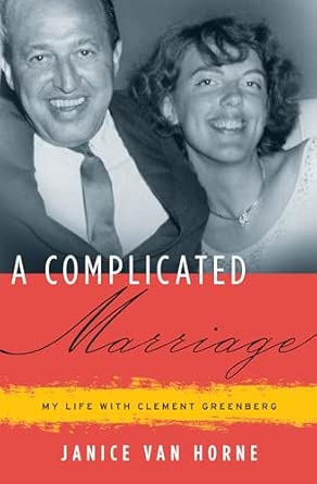 A Complicated Marriage: My Life With Clement Greenberg book cover