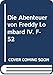 Die Abenteuer von Freddy Lombard IV. F-52