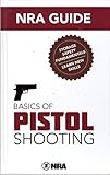 NRA Guide Basics of Pistol Shooting 3rd edition