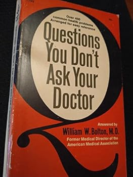 Hardcover Questions You Don't Ask Your Doctor Book