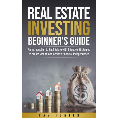 Real Estate Investing Beginner's Guide Audiolibro Por Ray Hunter arte de portada