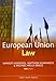 European Union Law (Core Texts Series)