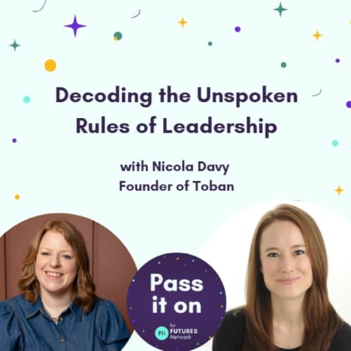 Decoding the Unspoken Rules of Leadership