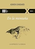 montana paris fermeture  En la montaña: La aspereza y la gracia (100xUNO nº 150)