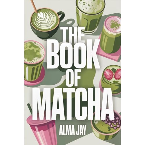 The Book of Matcha Audiolibro Por Alma Jay arte de portada