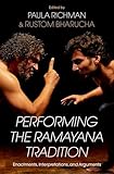 Performing the Ramayana Tradition: Enactments, Interpretations, and Arguments