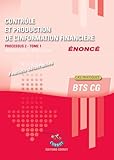 bts cg eco droit sujet  Contrôle et production de l\'information financière T1 - Enoncé: Processus 2 du BTS CG