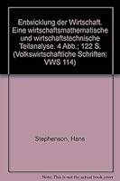 Entwicklung Der Wirtschaft: Eine Wirtschaftsmathematische Und Wirtschaftstechnische Teilanalyse 3428014685 Book Cover