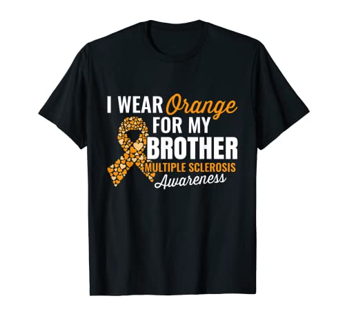 I Wear Orange For My Brother Camiseta MS Awareness Camiseta