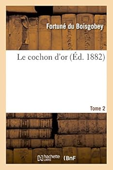 Paperback Le Cochon d'Or Tome 2 [French] Book