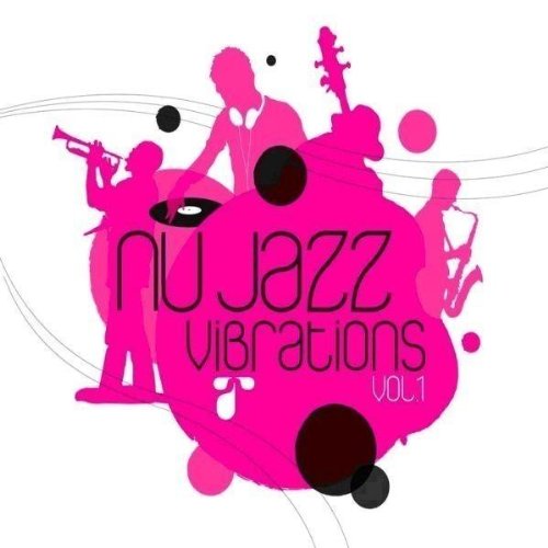 Various Artists Vol 1 Nu Jazz Vibrations Music 