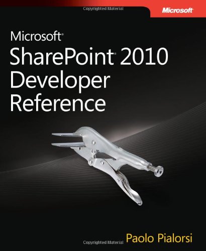 Microsoft(r) SharePoint(r) 2010 Developer Reference
