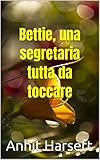  Bettie, una segretaria tutta da toccare