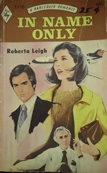 Mass Market Paperback In Name Only (Harlequin Romance Ser., No. 1715) Book