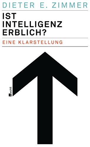 Ist Intelligenz erblich?: Eine Klarstellung Ist Intelligenz erblich?: Eine Klarstellung
