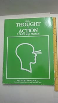 Paperback From Thought to Action: a Self Help Manual Book