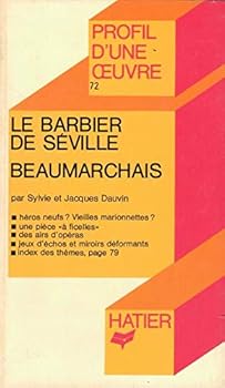 Paperback Le barbier de Se´ville, Beaumarchais: Analyse critique (Profil d'une œuvre) (French Edition) [French] Book