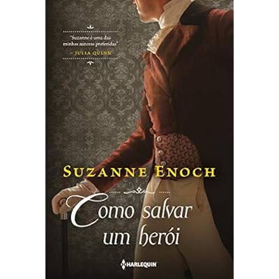 Como salvar um herói: Trilogia dos Canalhas Livro 3 Como salvar um herói: Trilogia dos Canalhas Livro 3