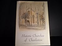 Historic Churches Of Charleston B0065UIPG0 Book Cover