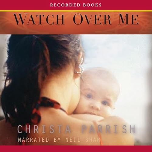 Watch Over Me Audiolivro Por Christa Parrish capa
