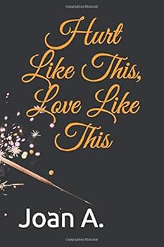 Paperback Hurt Like This, Love Like This Book