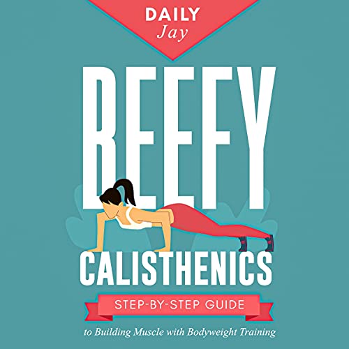Beefy Calisthenics by Daily Jay episode artwork