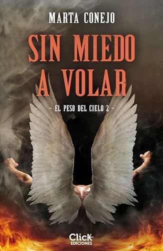 Sin miedo a volar: El peso del cielo 2 (New Adult Romántica)