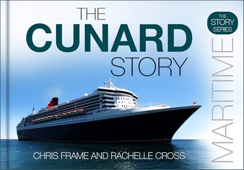 The Cunard Story (The Story Series)