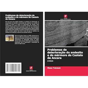 Capa do livro Problemas de deterioração do andesito e do mármore do Castelo de Ancara: 2.Edição