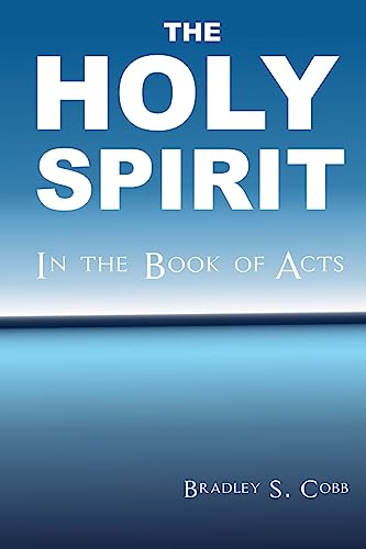 The Holy Spirit in the Book of Acts 1508653089 Book Cover