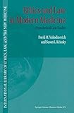 Ethics and Law in Modern Medicine: Hypothetical Case Studies (International Library of Ethics, Law, and the New Medicine, 6)