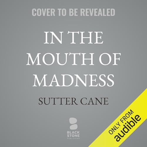 In the Mouth of Madness Audiolivro Por Sutter Cane capa