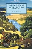 Weekend at Thrackley (British Library Crime Classics)